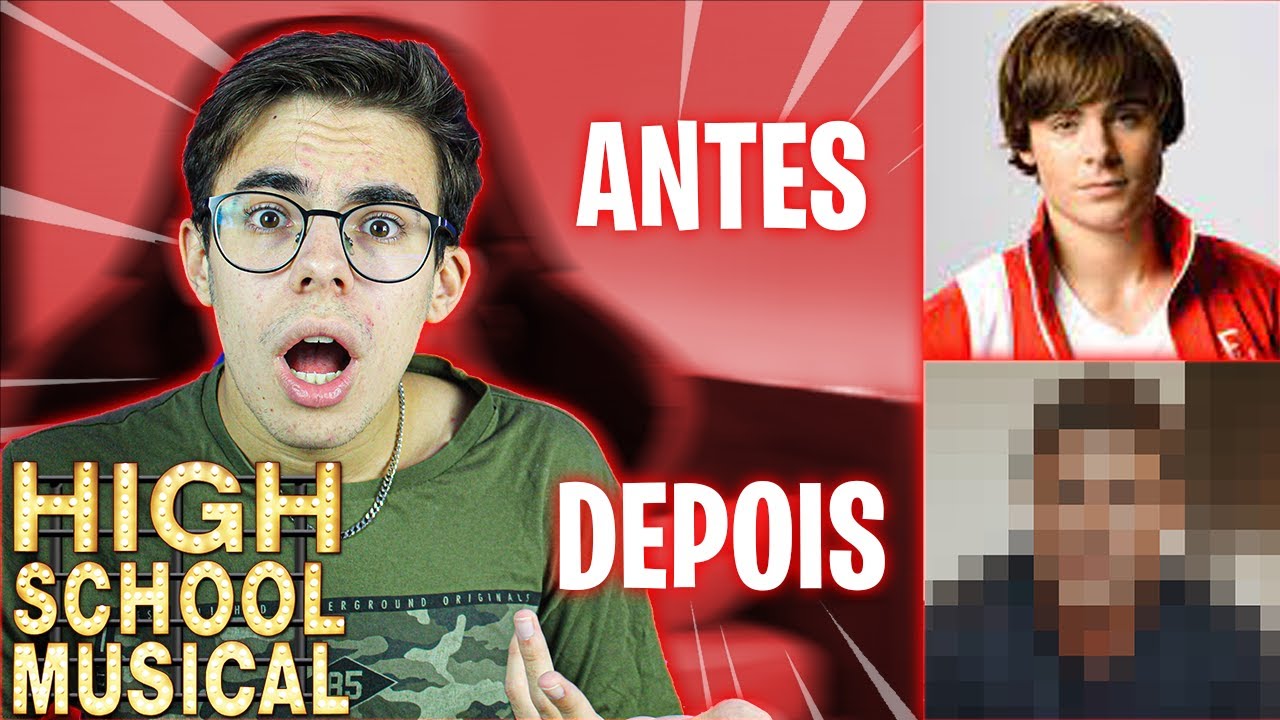 ANTES E DEPOIS DOS ATORES DE HIGH SCHOOL MUSICAL!!!