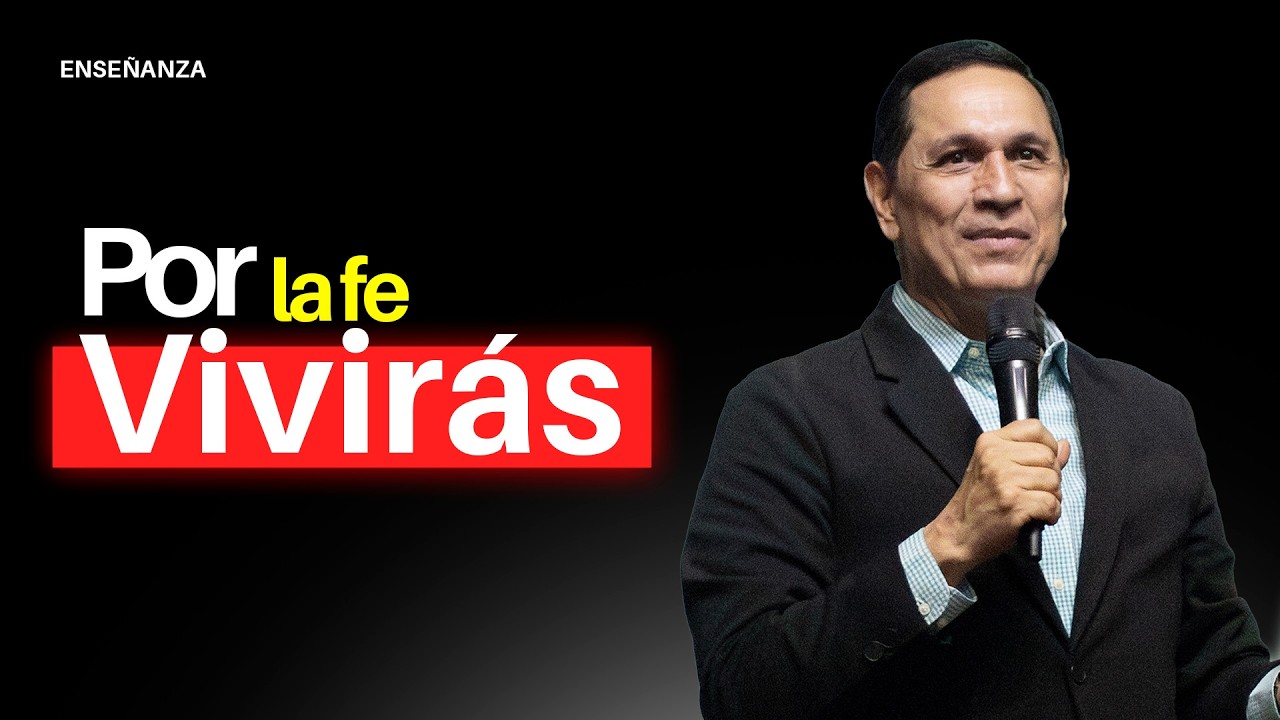 ¡Por la fe vivirás!