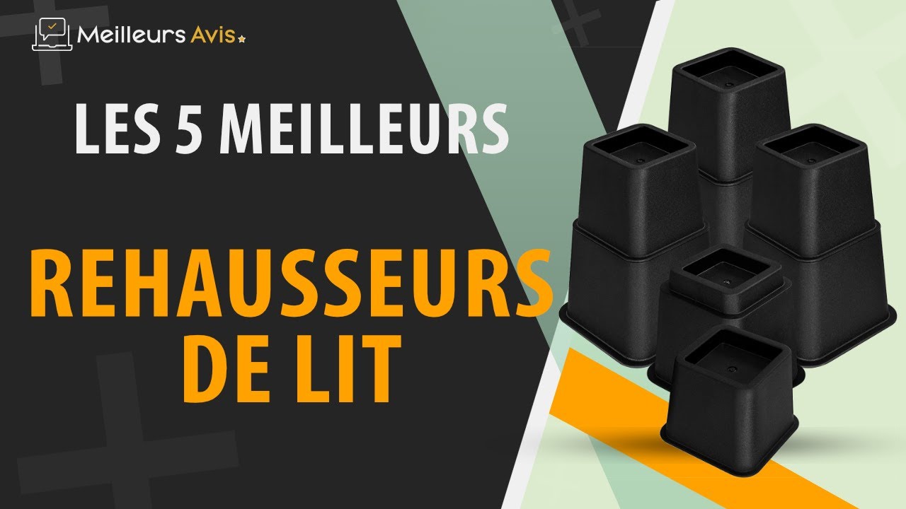 ⭐️ MEILLEUR REHAUSSEUR DE LIT - Avis & Guide d'achat (Comparatif 2022)