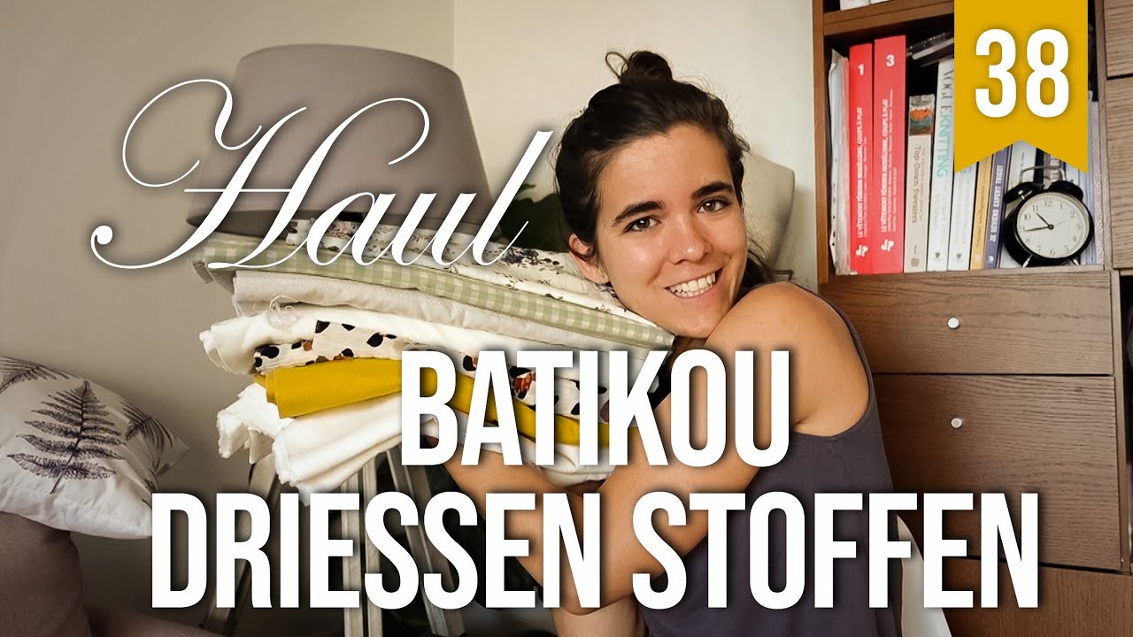 #38 | Conquise par Batikou & Driessen stoffen 😍