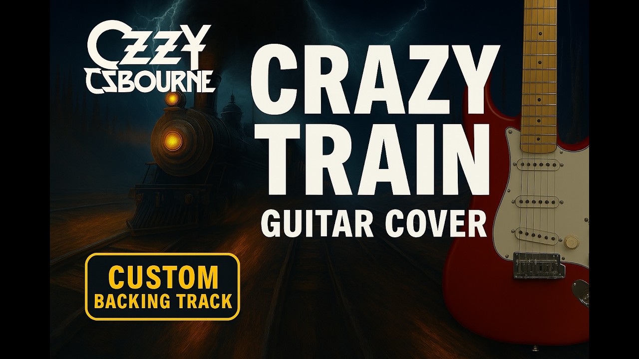 🚂 Ozzy Osbourne - Crazy Train | Guitar Cover (w/ Backing Track)