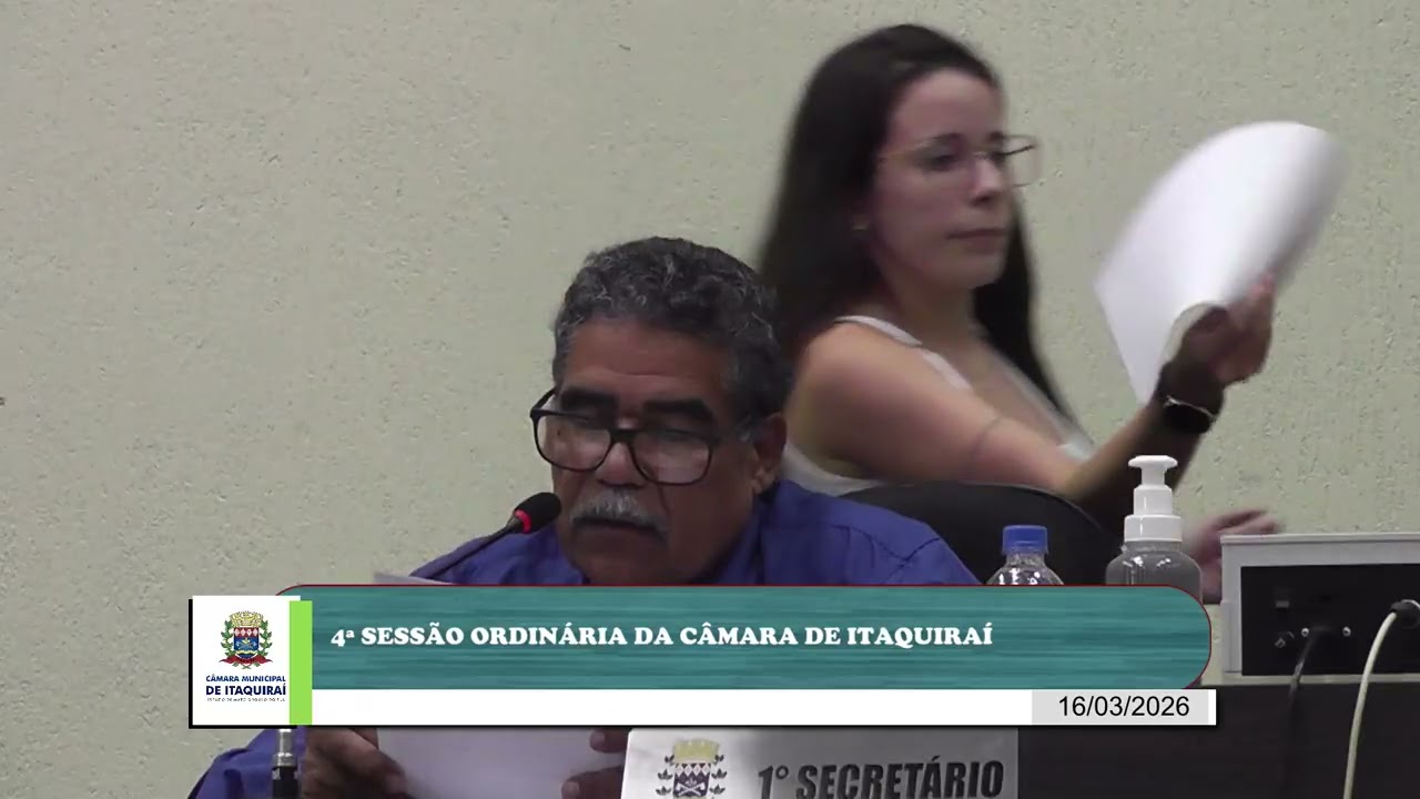 16 03 2026 SESSÃO ORDINÁRIA DA CÂMARA DE ITAQUIRAÍ