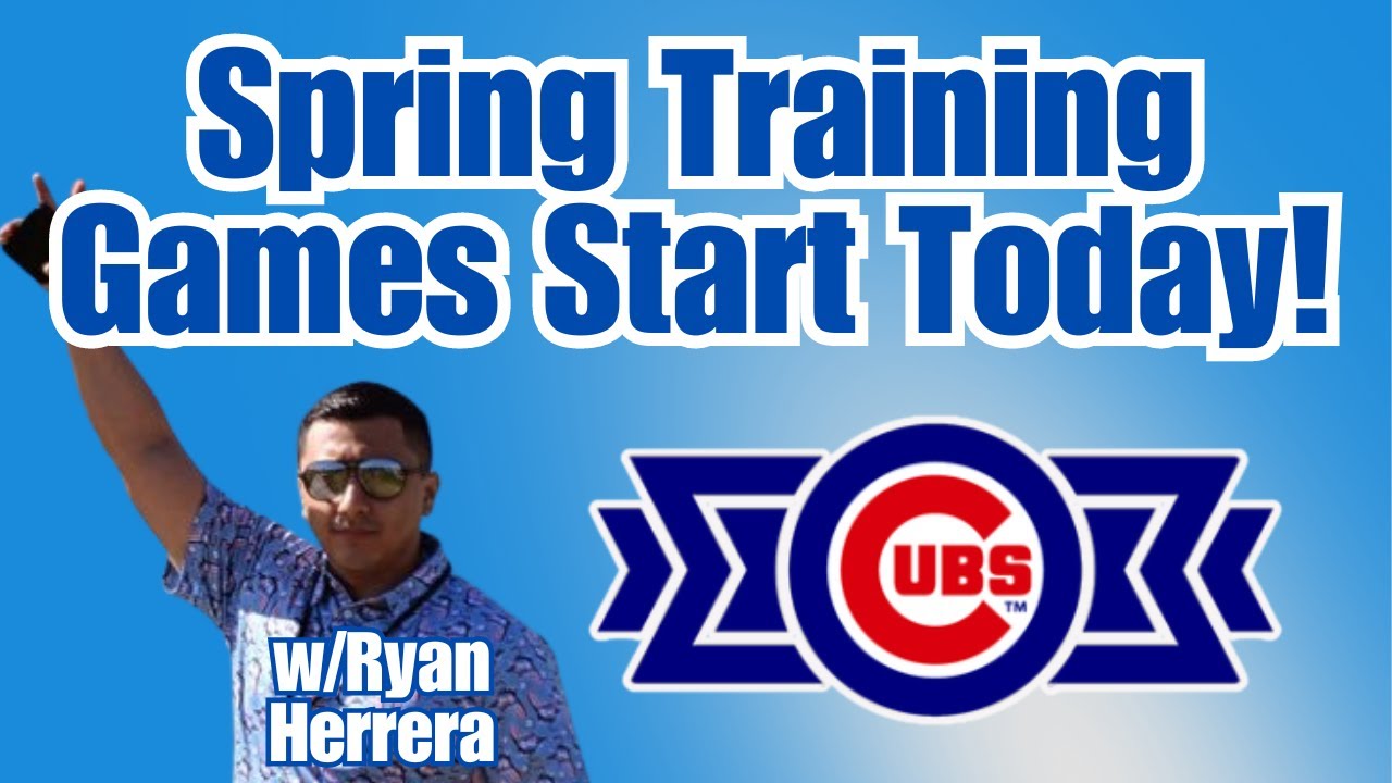 Expectations for Cubs' Spring Games | w/Ryan Herrera