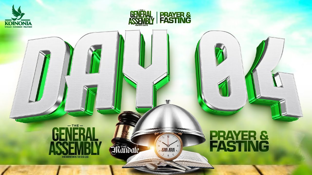 THE GENERAL ASSEMBLY 2025 DAILY PROPHETIC PRAYER & FASTING DAY 4 WITH APOSTLE JOSHUA SELMAN