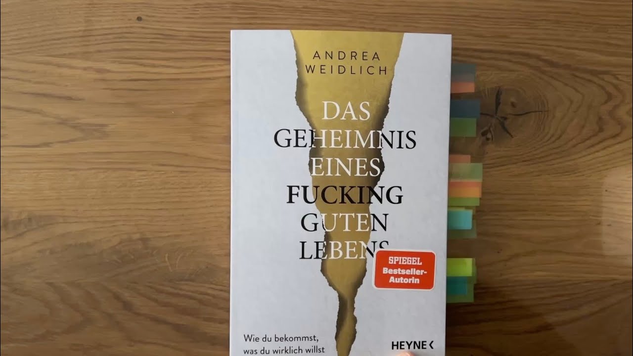 Das Geheimnis eines f***g guten Lebens Buch Andrea Weidlich Selbstfindung/Sinn des Lebens Buchtipp