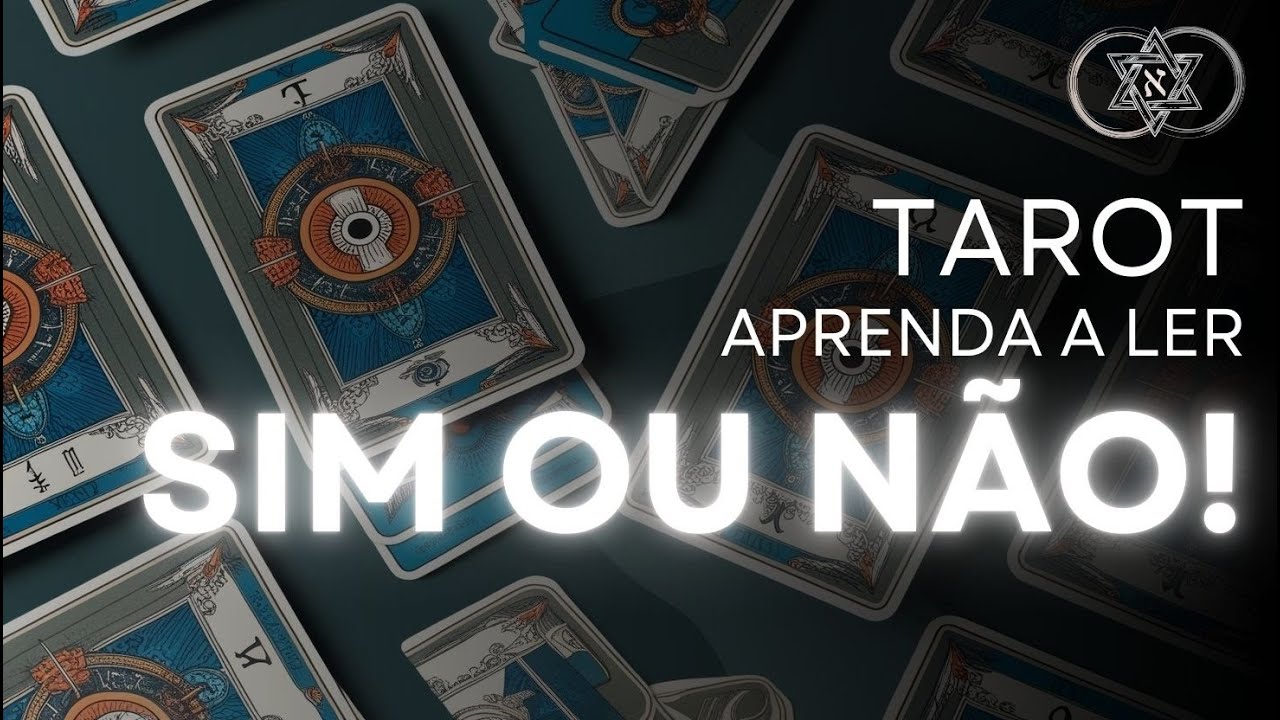Como ler as Cartas do Tarot para Respostas Sim ou Não?