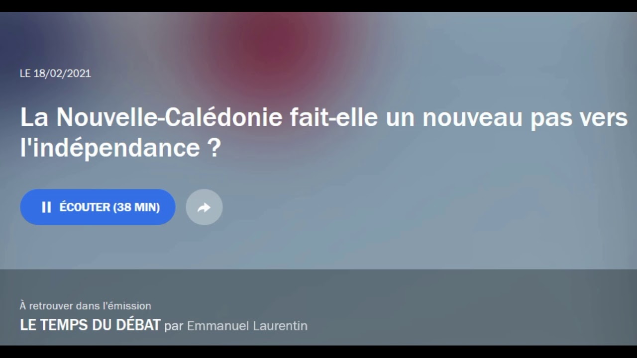20210218 Le temps du d&eacute;bat France culture 1