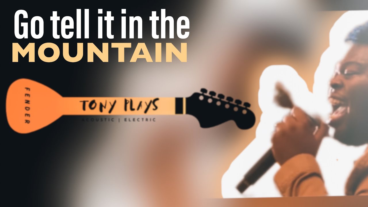 Go tell is in the mountain Melvile Crispell | TonyPlaysFender Guitar Cover