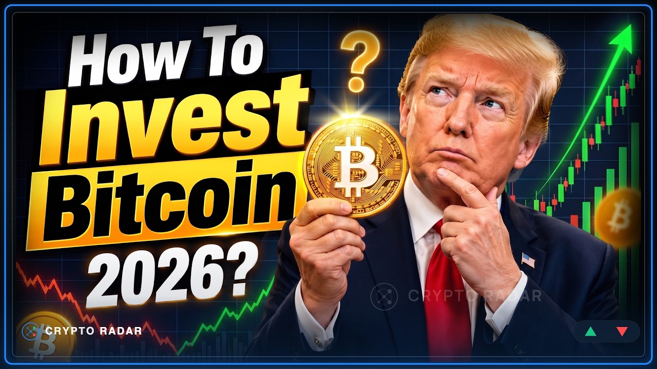 How To Invest In Bitcoin Crypto 2026: Your Last Chance? | CRYPTO RADAR