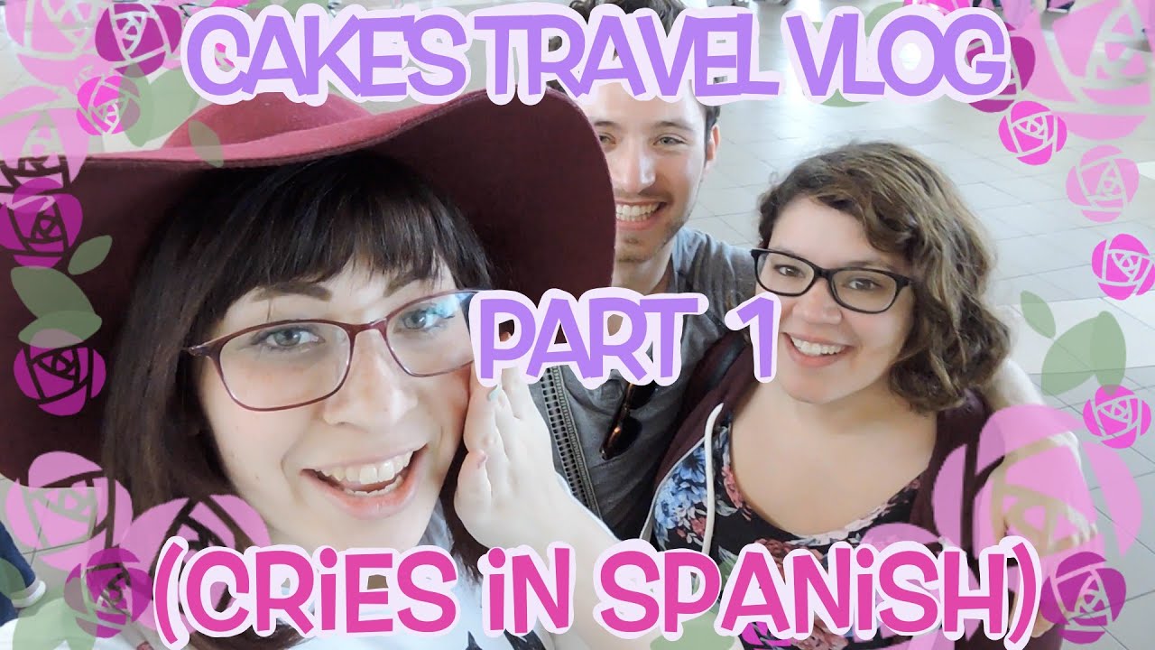 ★Cake's Travel Vlog★ Part 1 - Santiago (cries in Spanish)