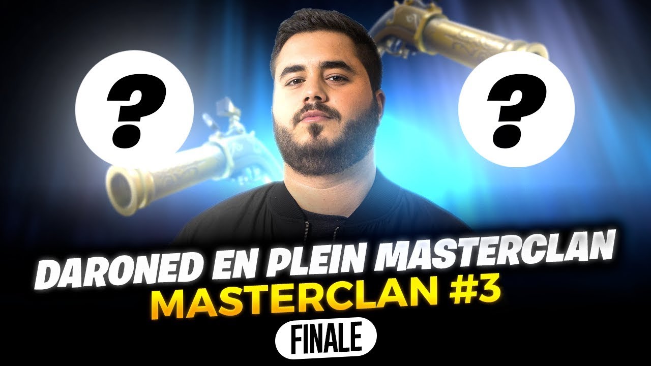 ⭐ DARONED EN PLEIN MASTERCLAN #3 ?! (3/3)