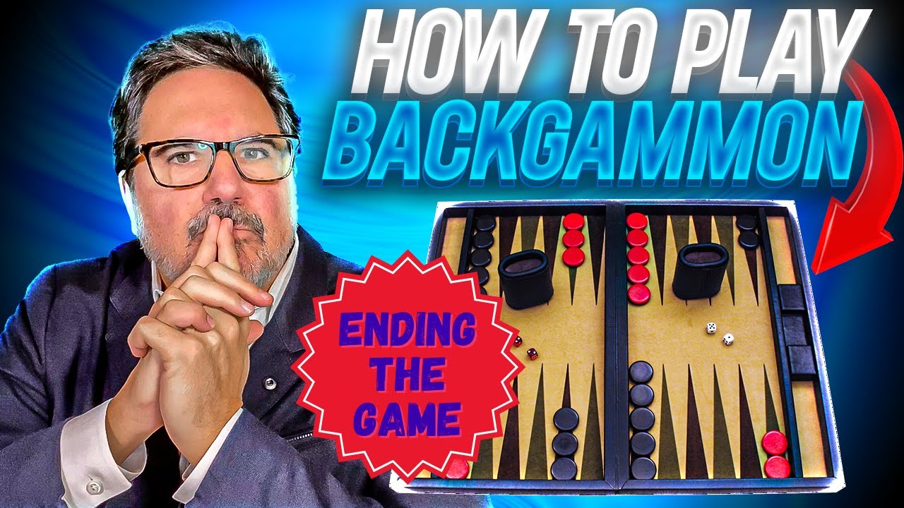 ENDING THE GAME - How To Play Backgammon  - EASY - Part 3 - Bearing Off