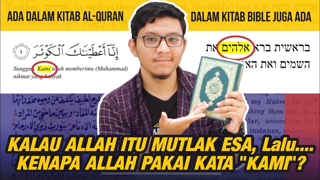 ALASAN KENAPA ALLAH SEBUT DIRINYA "KAMI" DALAM AL-QURAN? Penjelasan Komplit Tuntas!
