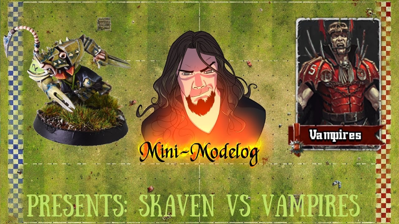 Mini-Modelog presents: Skaven Vs Vampires
