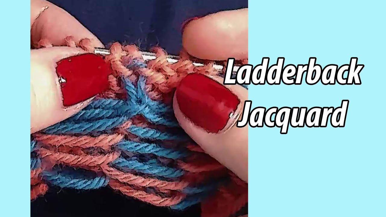 Level Up Your Knitting Skills with Ladderback Jacquard!