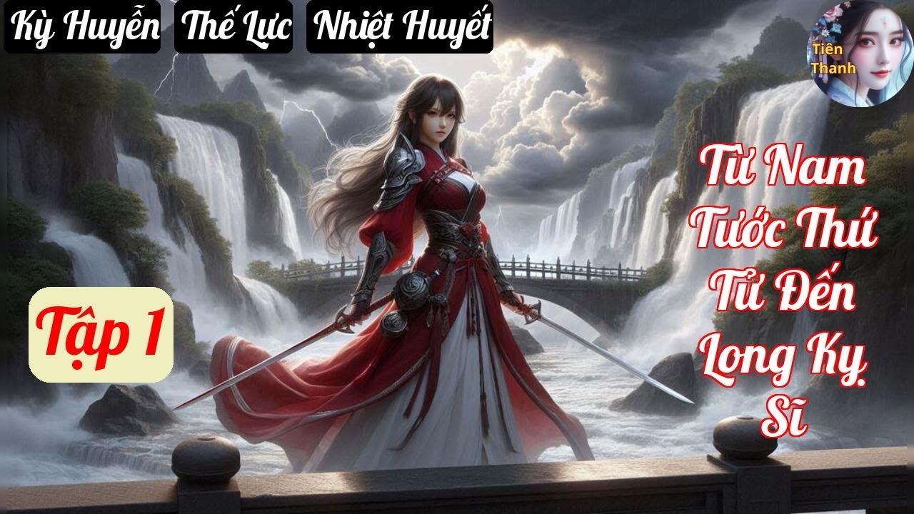 [Tập 1] Từ Nam Tước Thứ Tử Đến Long Kỵ Sĩ - Chương 2-80 - Truyện Kỳ Huyễn, Thế Lực, Nhiệt Huyết