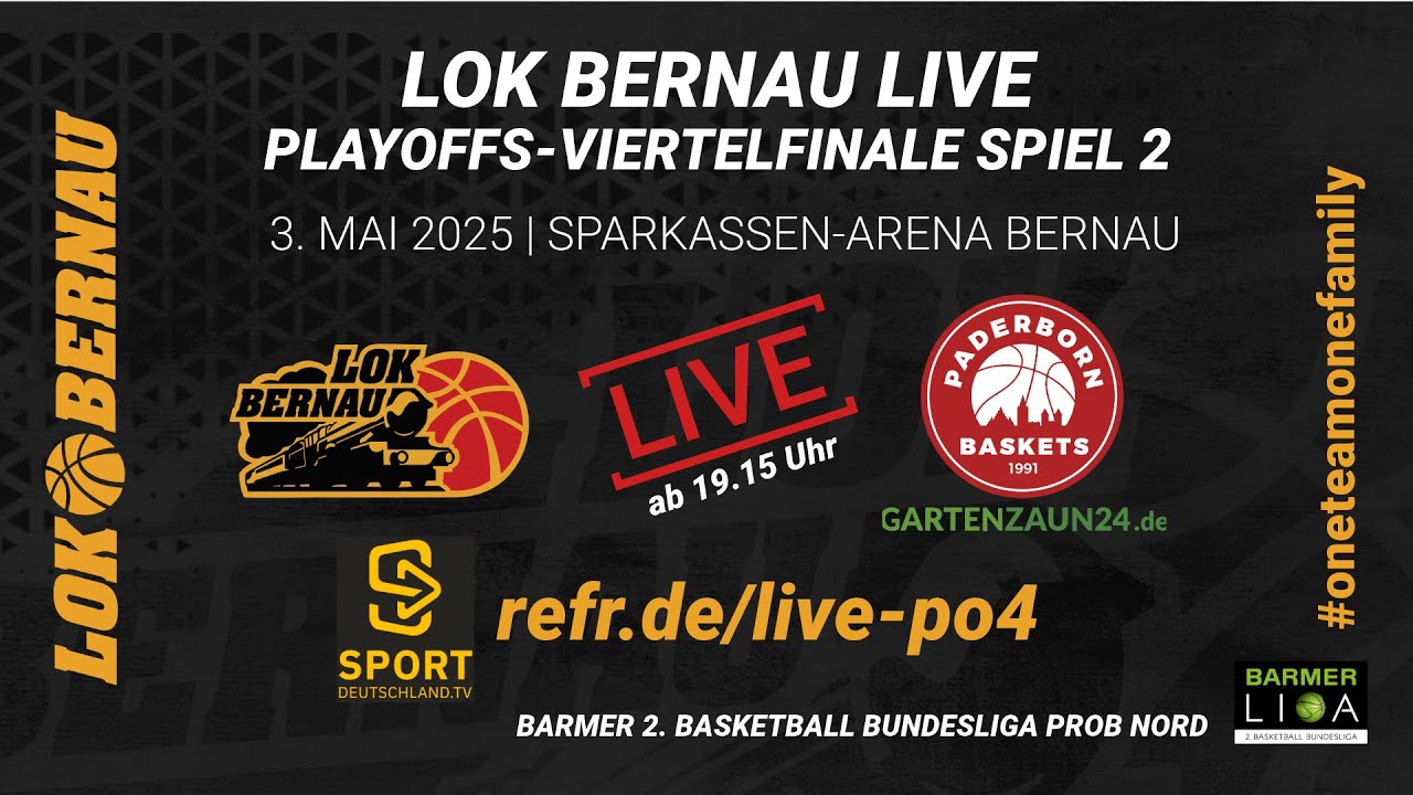LOK BERNAU vs Baskets Paderborn | Playoffs Viertelfinale Barmer 2. Basketball Bundesliga ProB