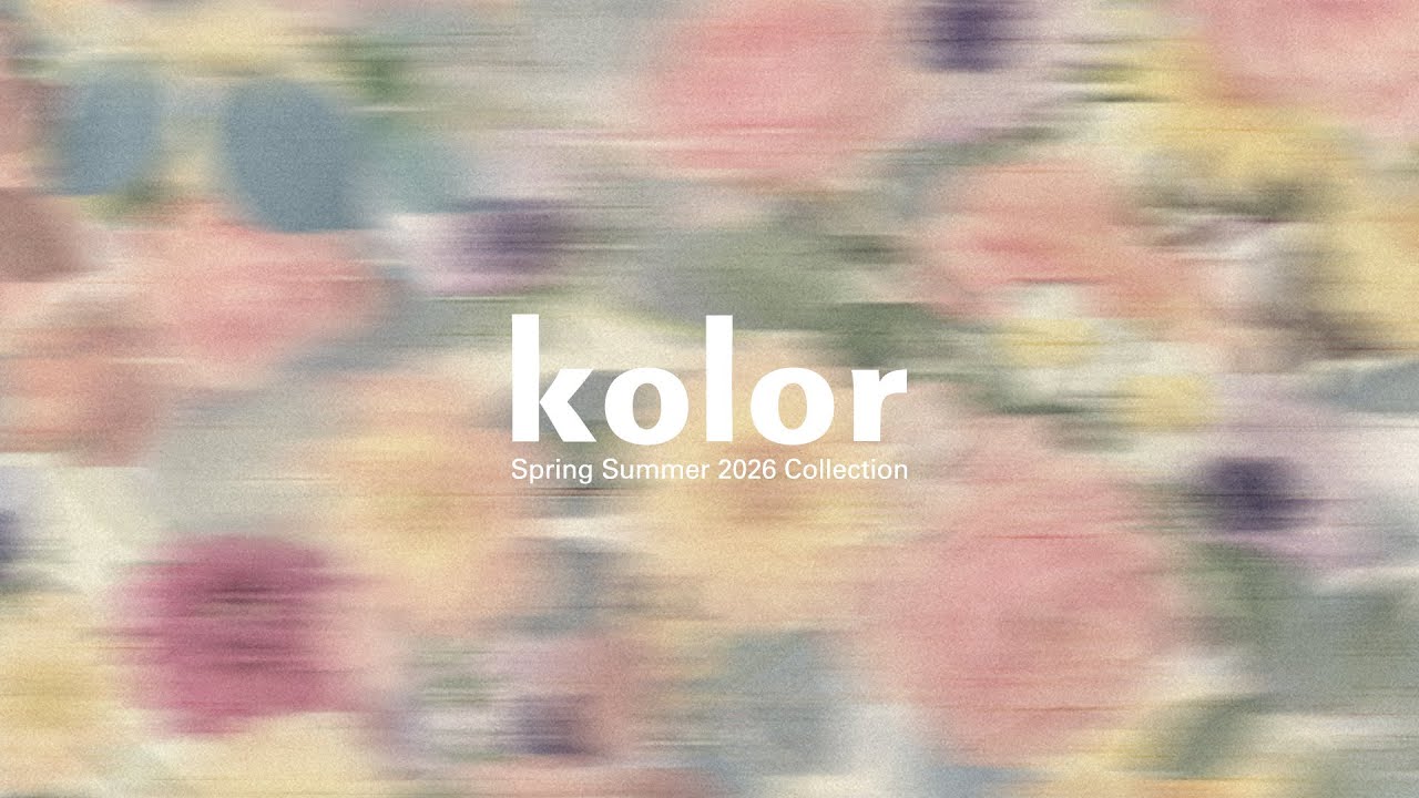 kolor SPRING SUMMER 2026 MEN’S & WOMEN’S COLLECTION