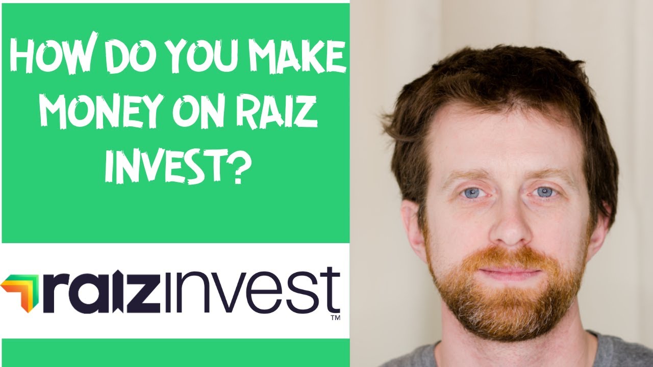 How do you make money on Raiz invest