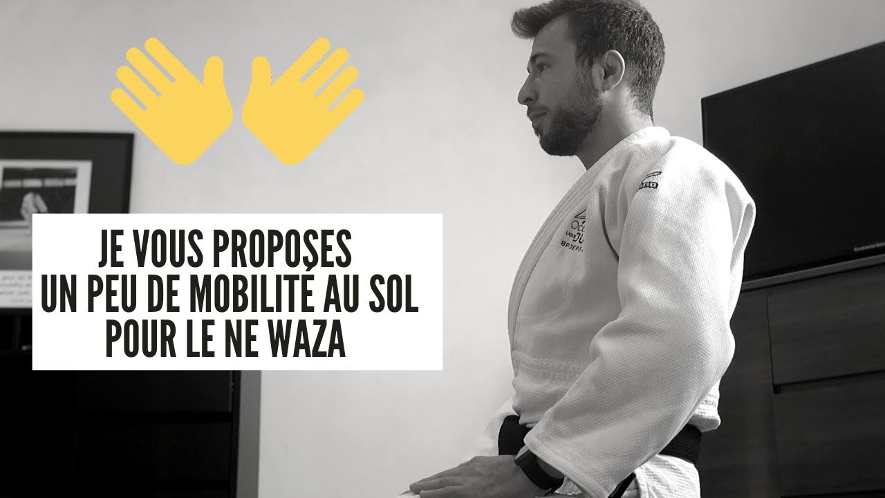 Judo exercices de mobilité pour le NE WAZA