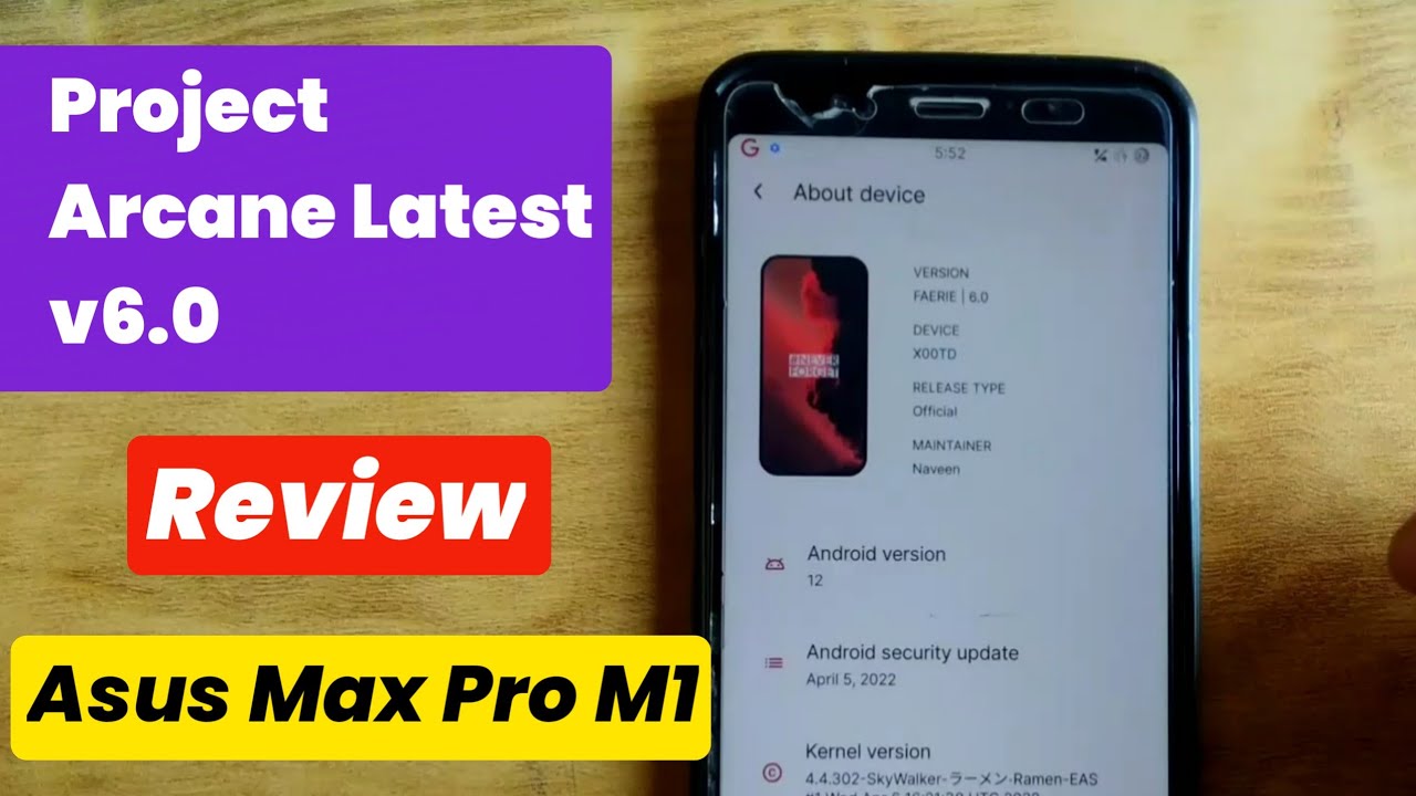 Project Arcane v6.0 Review Android 12 Asus Max Pro M1