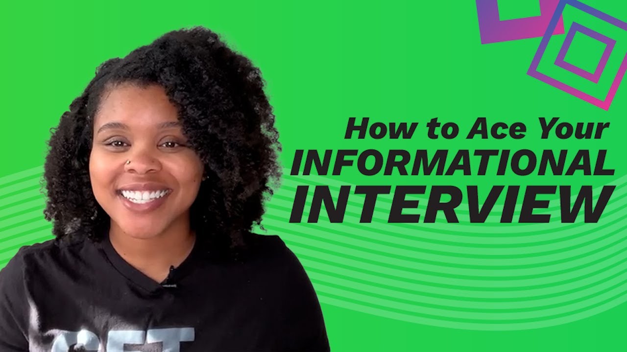 How to Ace Your Informational Interview