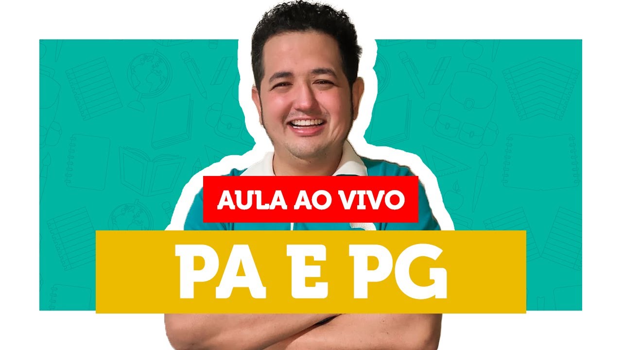 P.A. e P.G. | AULA AO VIVO DE MATEMÁTICA — ENEM 2020