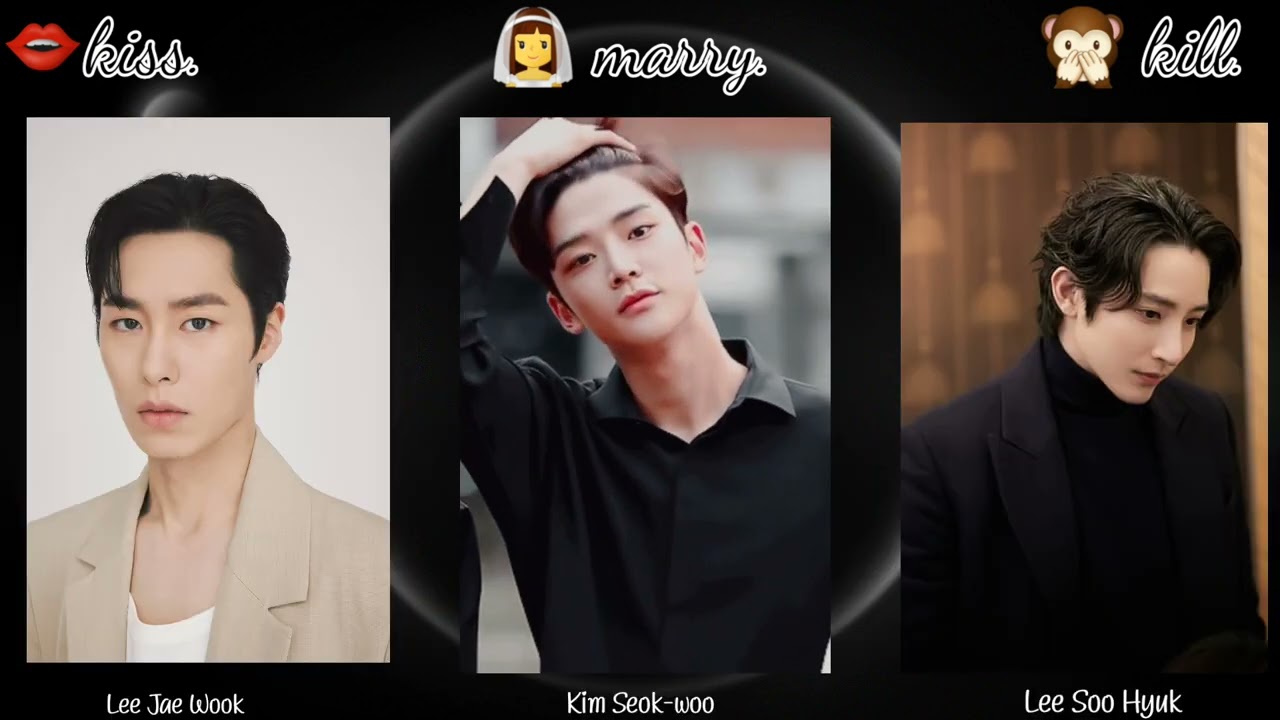 《Kpop Game》 ☆Kiss Marry Kill◇ ^Kdrama Actor Edition^