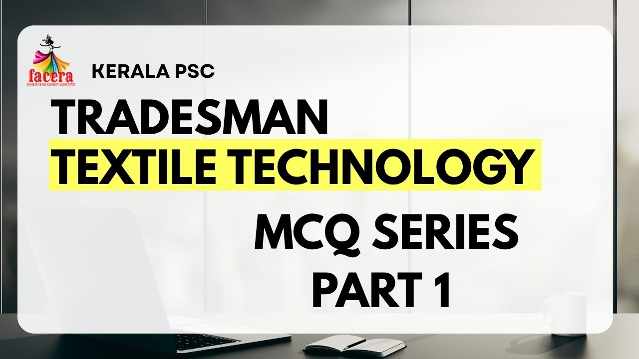 MOCK TEST SERIES | TOPIC:  FIBRE | TRADESMAN TEXTILE TECHNOLOGY