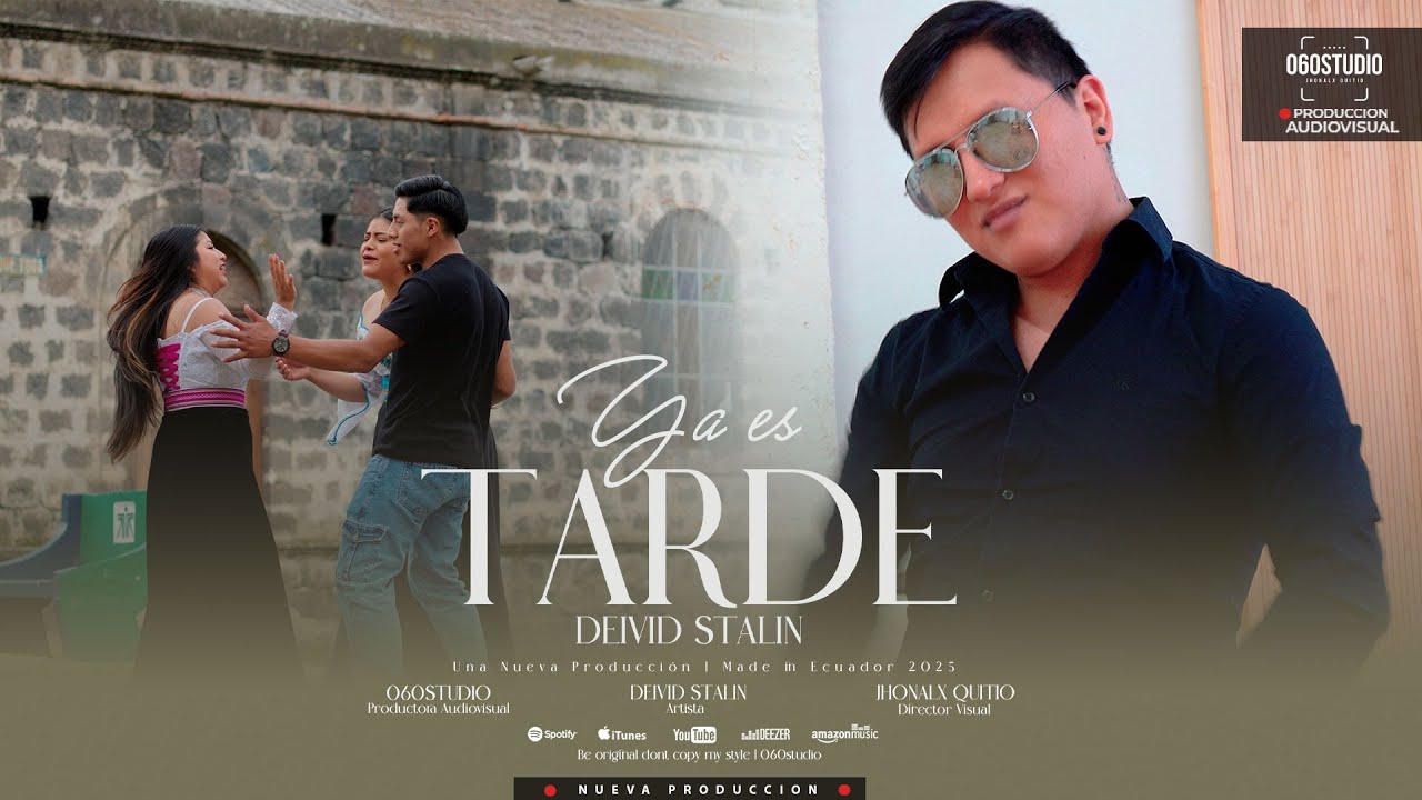 Deivid Stalin - YA ES TARDE | Video Oficial