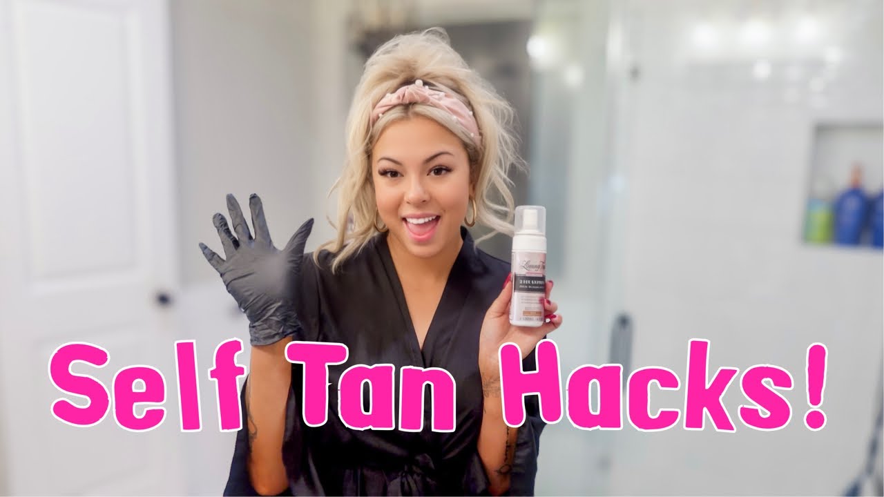 Ultimate Guide to Self-Tanning: HACKS, TIPS, & TRICKS!