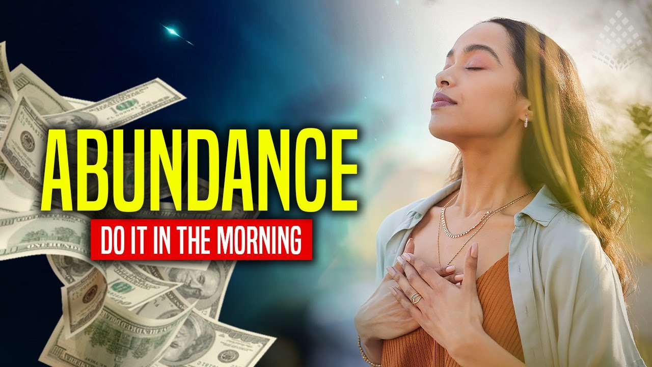 Abundance Guided meditation by AttractPassion [Do it in the morning for Best Results]