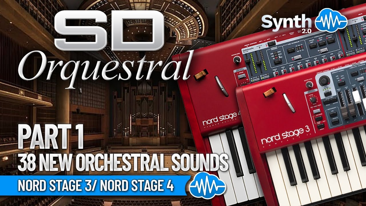NORD SD ORQUESTRAL (38 new sonds) | SOUND LIBRARY | NORD STAGE 3 | Part. 1