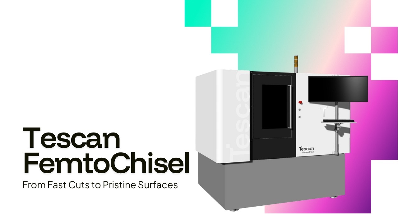 Tescan FemtoChisel - Teaser