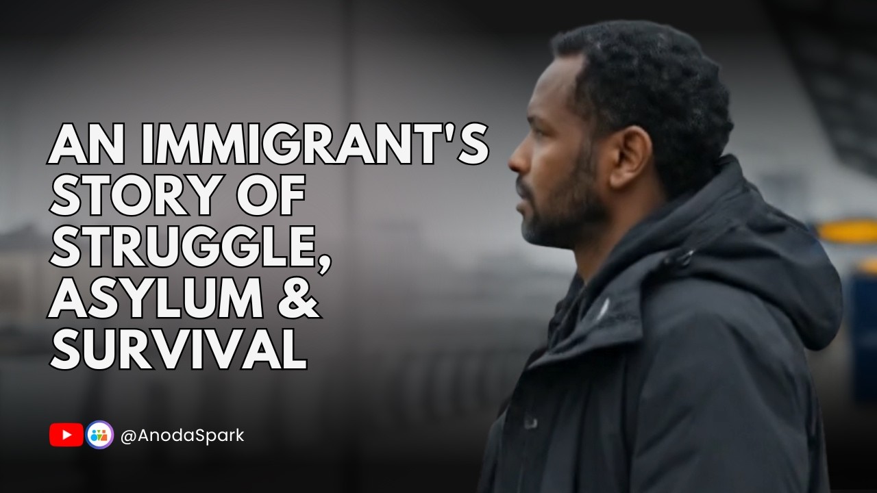 I Came to the UK for a Better Life: An Immigrant’s Story of Struggle, Asylum & Survival