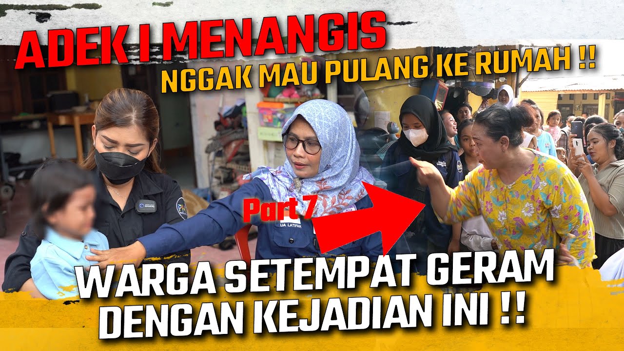 ADEK I MENANGIS NGGAK MAU KEMBALI KE !BUNYA !! WARGA SETEMPAT GER4M SAMPAI INGIN MENGUS!RNYA !!