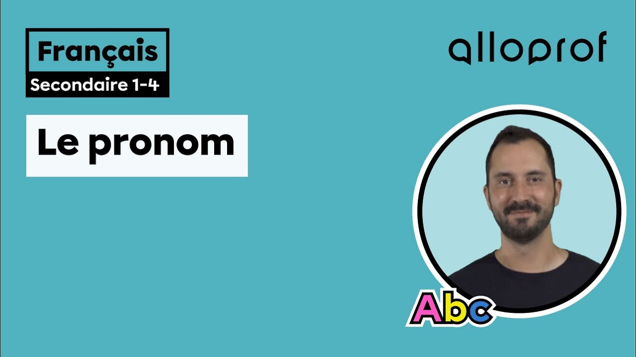 Le pronom | Fran&ccedil;ais | Alloprof