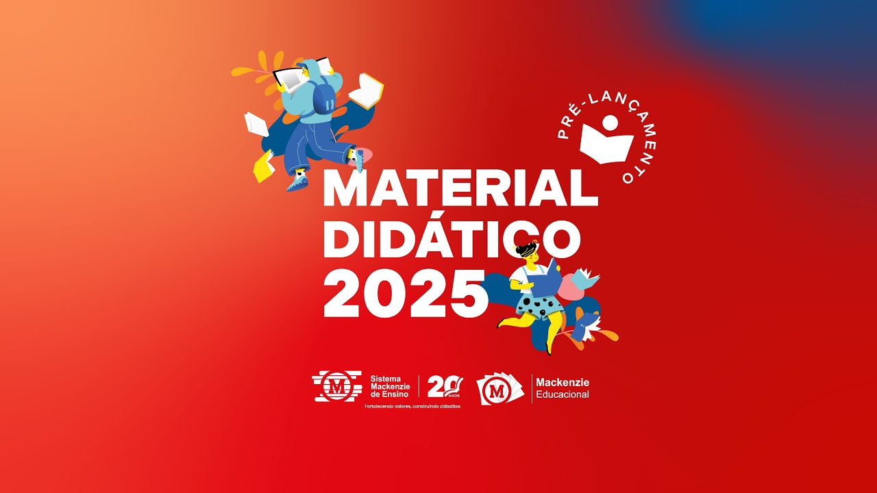 PRÉ-LANÇAMENTO | Material Didático 2025 - Sistema Mackenzie de Ensino
