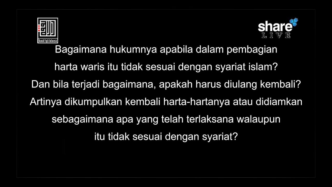 5. Apa Hukumnya Pembagian Harta Waris Tidak Sesuai Dengan Syariat Islam, Apa Harus Diulang?
