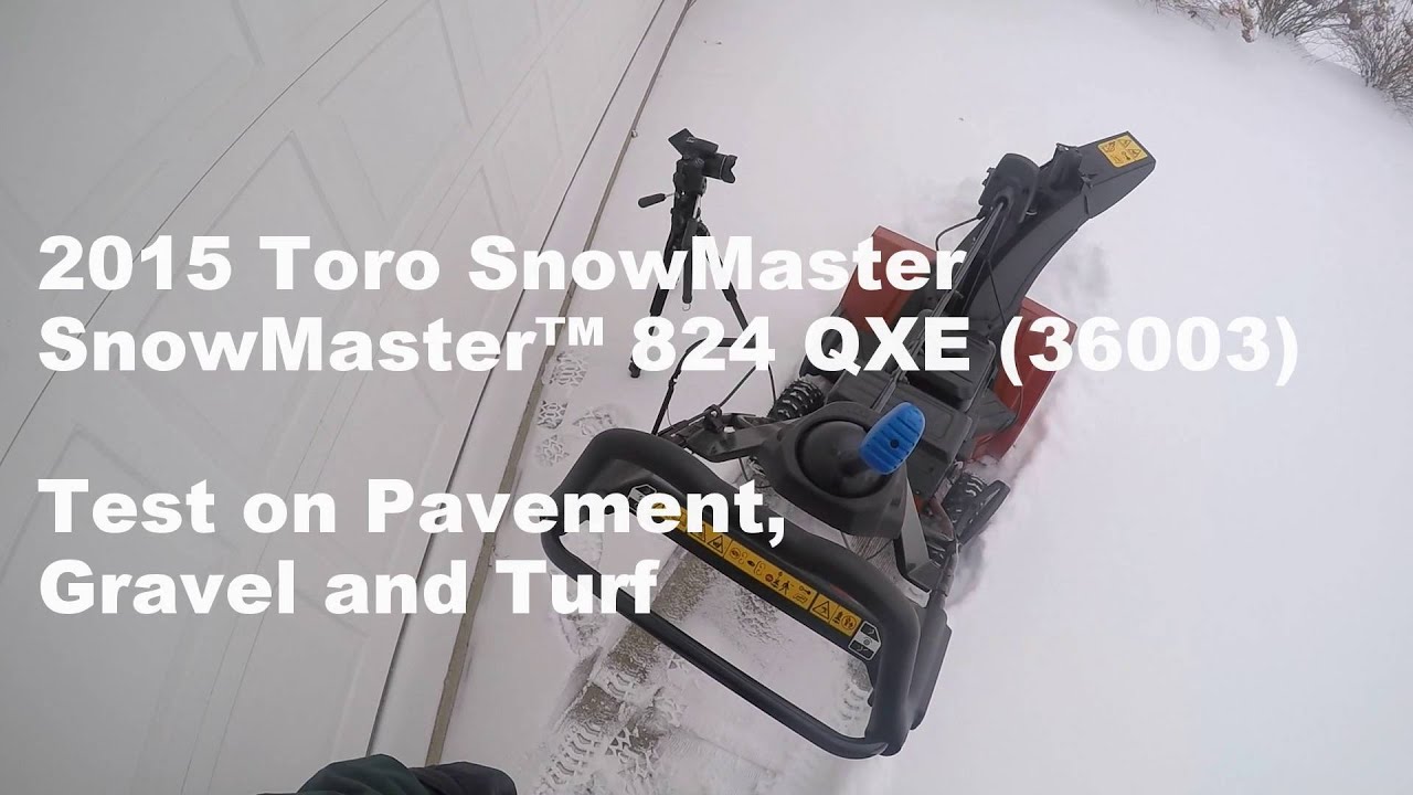 Toro SnowMaster 824 QXE Snowblower on Gravel, Pavement,  and Turf