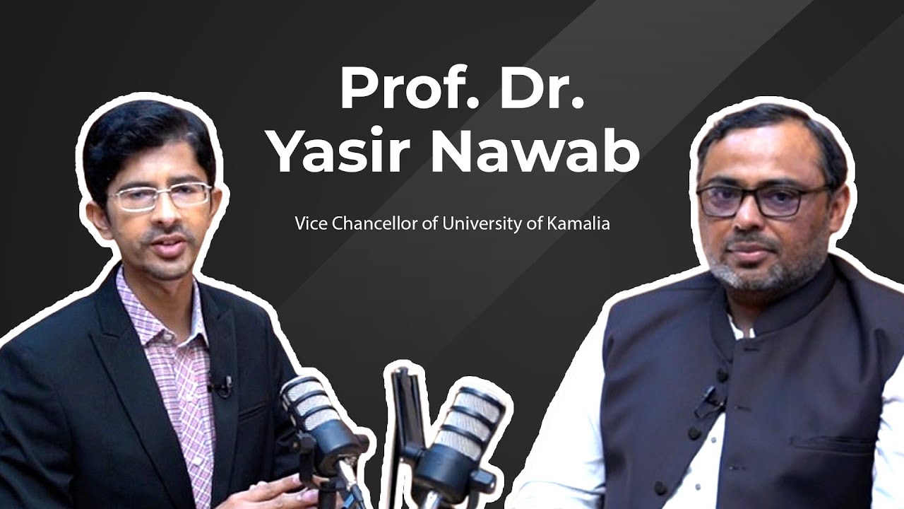 Prof Dr Yasir Nawab | VC Kamalia University | Academia Magazine&nbsp;Podcast
