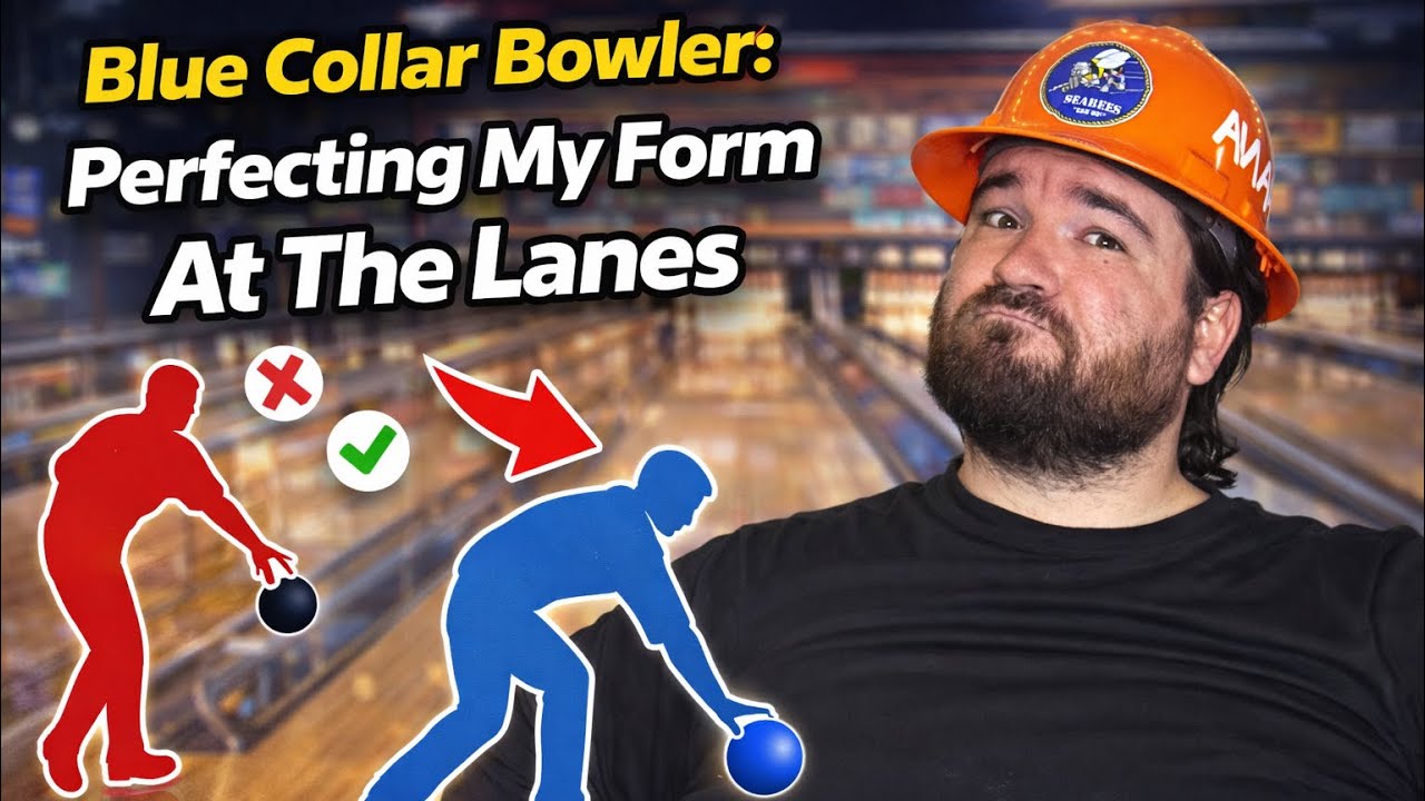 Blue Collar Bowler: Perfecting My Form At The Lanes