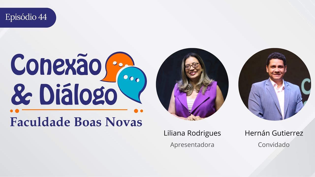 Programa Conexão e Diálogo - Hernán Gutierrez | #44