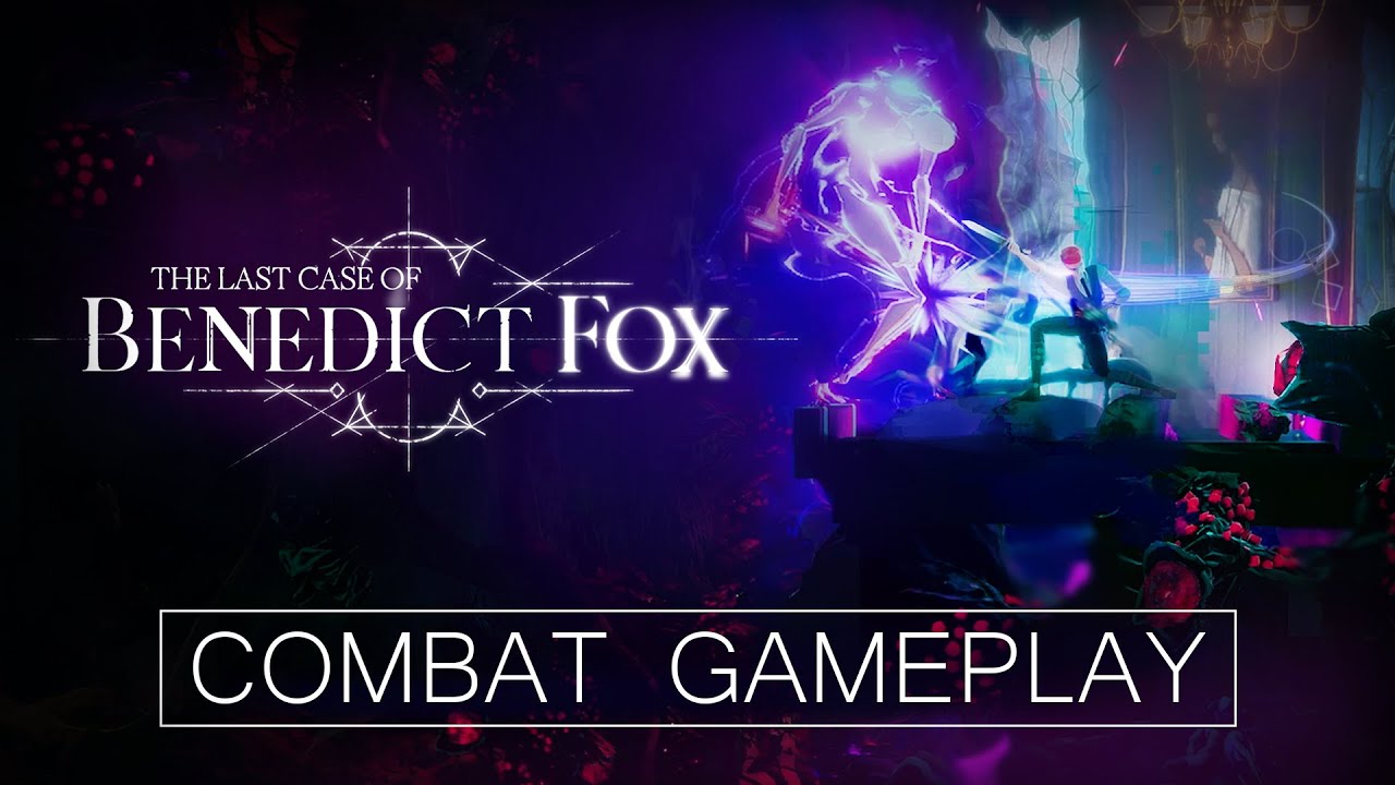 The Last Case of Benedict Fox - Combat Gameplay Walkthrough