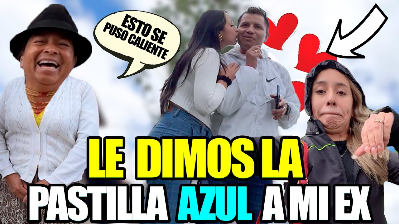 Le di la p-a-s-t-i-ll-i-t-a azul a mi ex y no se imaginan el resultado