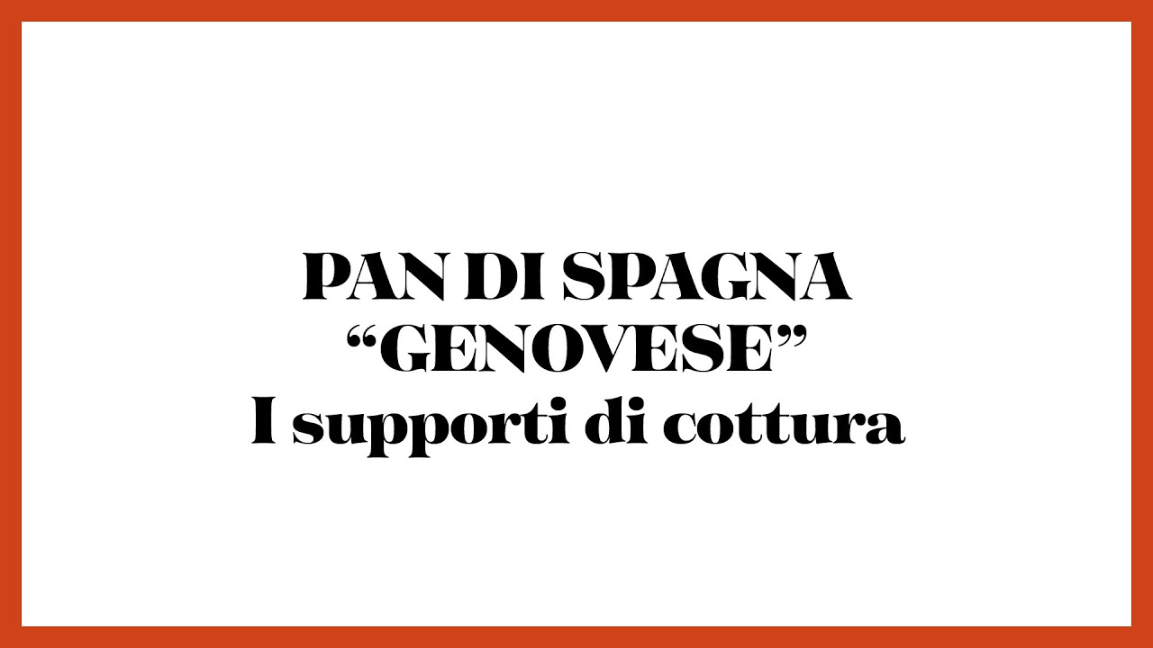 Pan di Spagna Genovese: i supporti di cottura