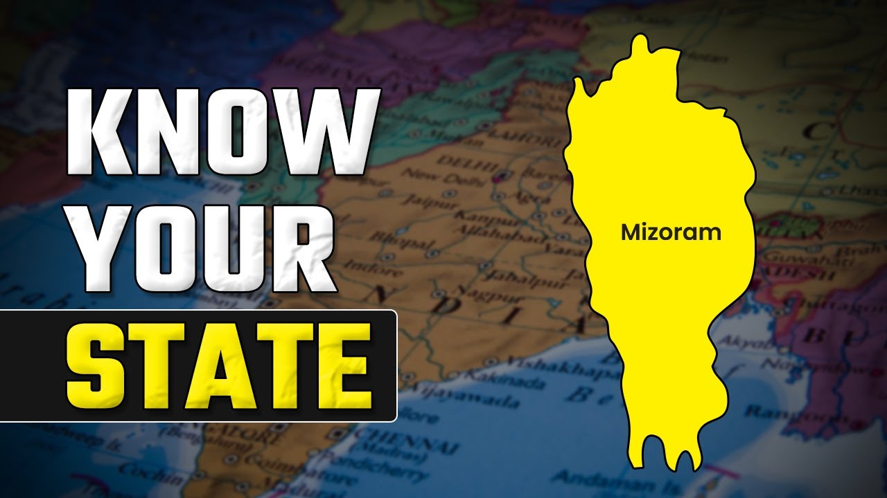Know Your State - Mizoram | Amazing Facts About Mizoram | States of India #mizoram