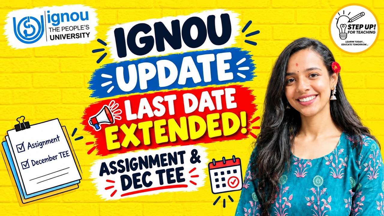 IGNOU Last Date Extended | Assignment & December TEE 2026 | Latest Update
