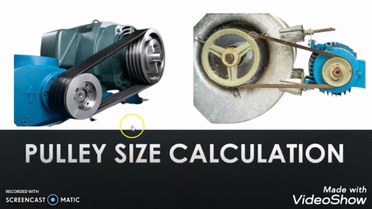 Pulley Size Calculation.
