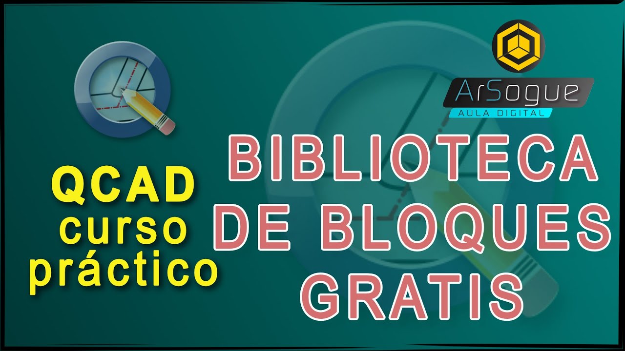 LIBRERIAS  PARA QCAD